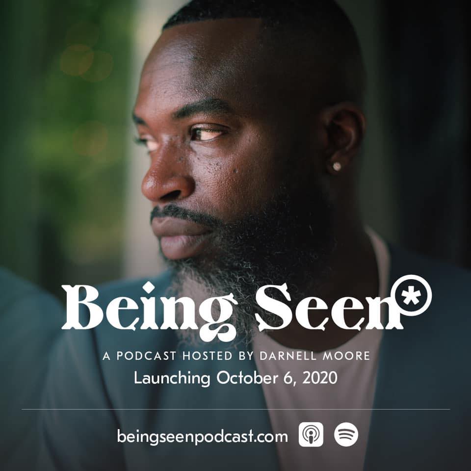 Being Seen hosted by Darnell Moore